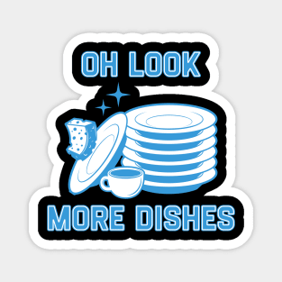 Oh Look More Dishes Magnet