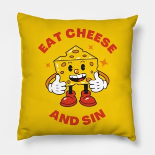 Eat cheese and sin Pillow