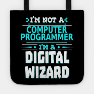 Computer Programmer Digital Wizard - Creative Job Title Tote