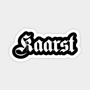 Kaarst written with gothic font Magnet