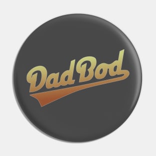 Dad Bod Pin