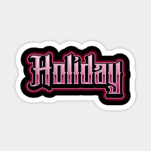 Neon holiday 2 Magnet