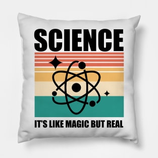 Science it's Magic but Real Pillow