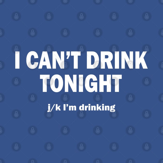 I Can't Drink Tonight by Meat Beat