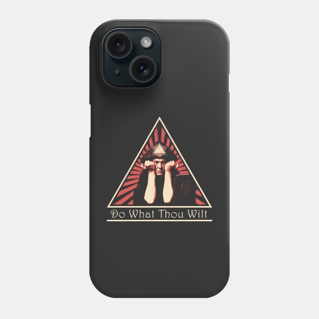 Do What Thou Wilt Phone Case by Benny Bearproof