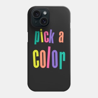 Pick a color. Nail Artist, Pedicurist, Nailtech Gift Ideas Phone Case