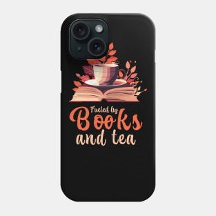 Fueled By Books And Tea Phone Case