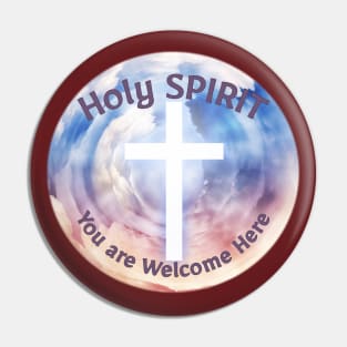 Holy Spirit You Are Welcome Here Pin