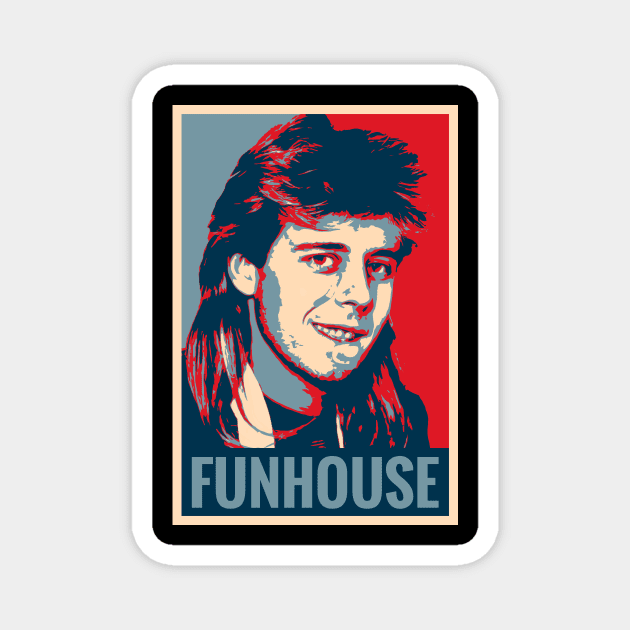 FUNHOUSE Magnet by TEEVEETEES