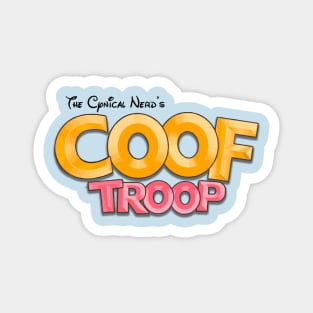 The Coof Troop! Magnet