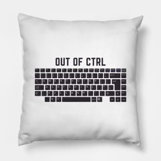 Out of Control / Out of Ctrl Pillow