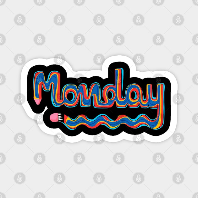 Monday Magnet by Shrutillusion