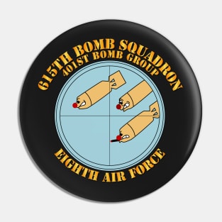 615th  BS - 401st BG - 8th AF w Txt Pin