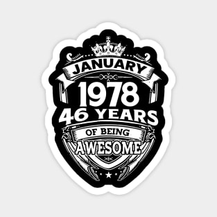 January 1978 46 Years Of Being Awesome 46th Birthday Magnet