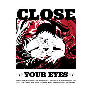 Black and Red Illustrated Close Your Eyes T-Shirt