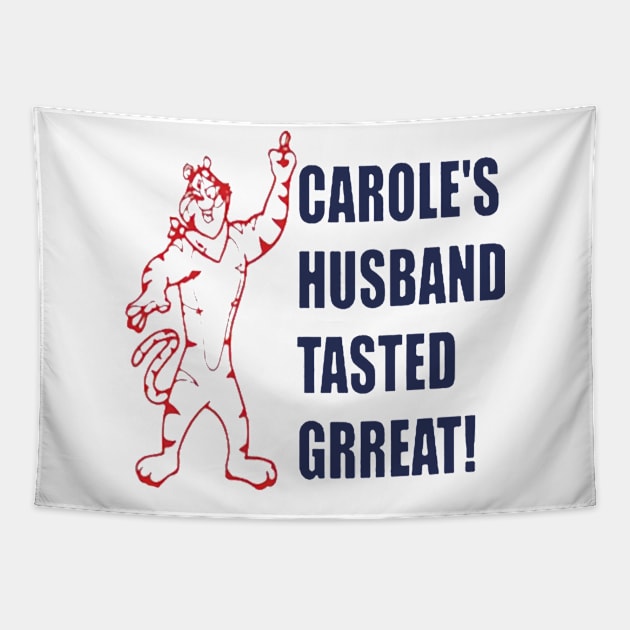 Carole’s husband tasted great Tapestry by jasminerandon69