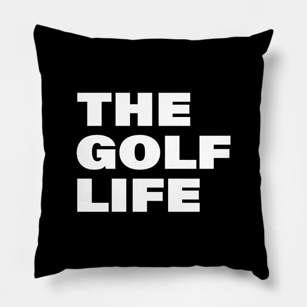 THE GOLF LIFE Pillow by encip