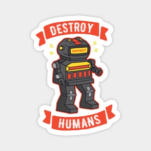 Destroy Humans Evil Killer Robot Magnet