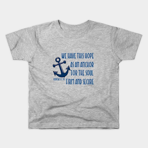 We Have This Hope Firm & Secure Christian T-shirt We Have This Hope Firm & Secure Christian T-shirt