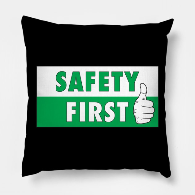 Safety First Pillow by Roseyasmine