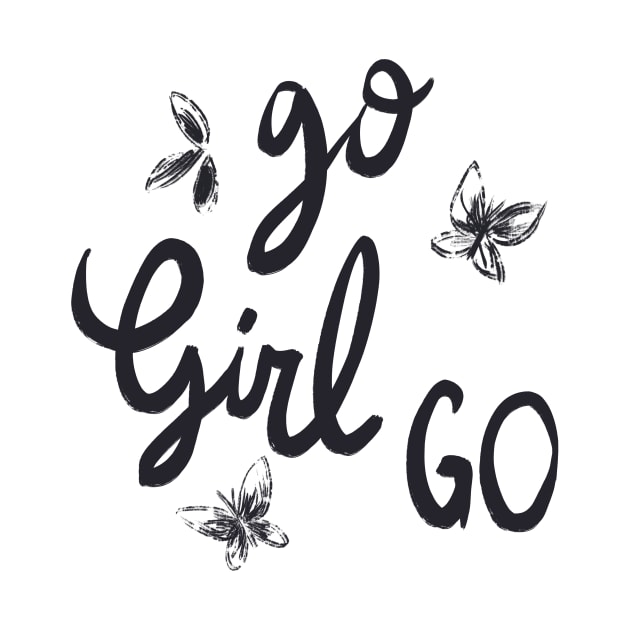 Go Girl Go by SWON Design