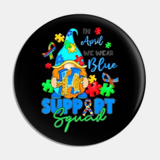 I Wear Blue For Autism Awareness Accept Understand Gnomes Pin