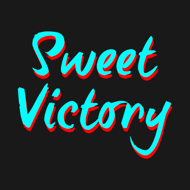 Discover Sweet Victory - Sweet Victory - T-Shirt