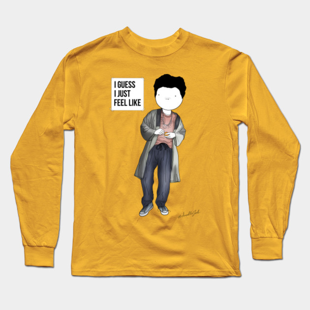 i guess i just feel like shirt