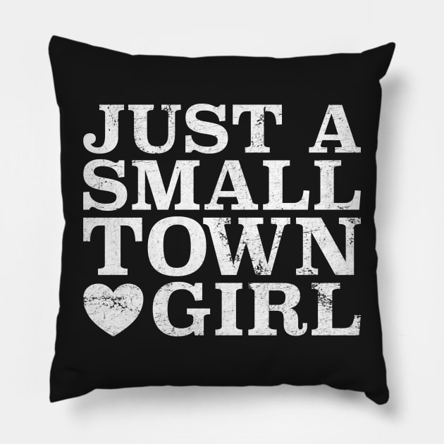 Just a Small Town Girl Distressed Heart Country Pillow by markz66