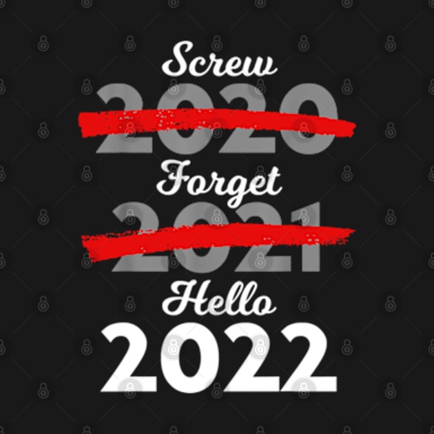 Goodbye 2021 Hello 2022 Merry Christmas Happy New Year 2022 by marchizano