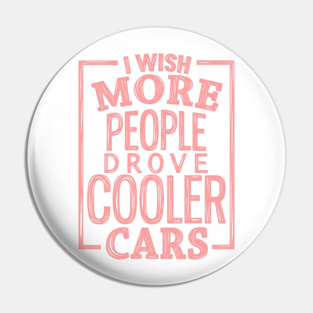 Cooler cars 3 Pin by hoddynoddy