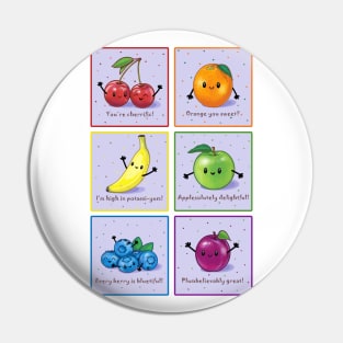 Uplifting Fruit Puns Pin