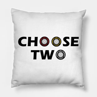 Choose Two - Pit Stop Racing Inspired Pillow