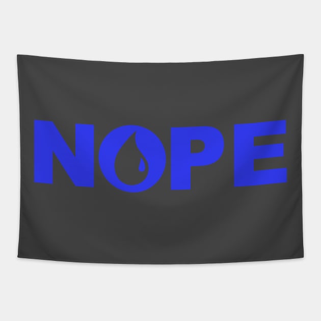 Nope TShirt Tapestry by Mia Valley