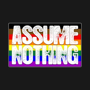 Assume Nothing Philly LGBTQ Pride Flag T-Shirt