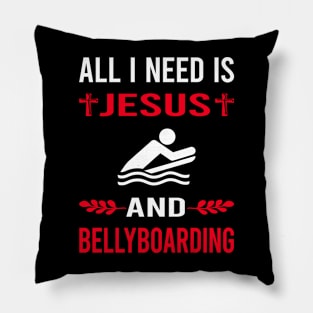 I Need Jesus And Bellyboarding Bellyboard Bellyboarder Pillow