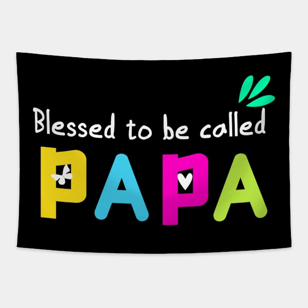 Blessed to be called papa Tapestry by G-DesignerXxX