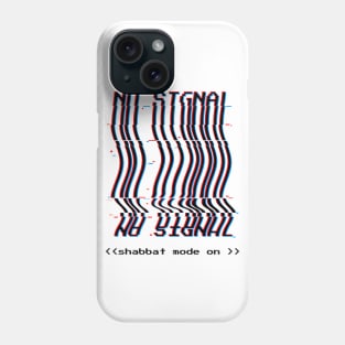 No Signal - Shabbat Mode On Phone Case