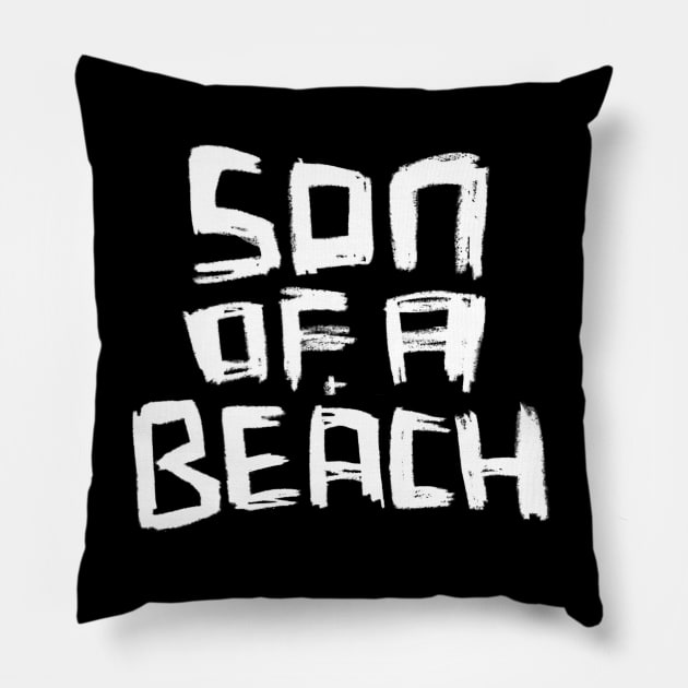 Son Of A Beach Pillow by badlydrawnbabe