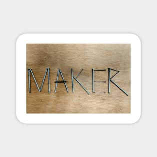 Home Made Maker Magnet