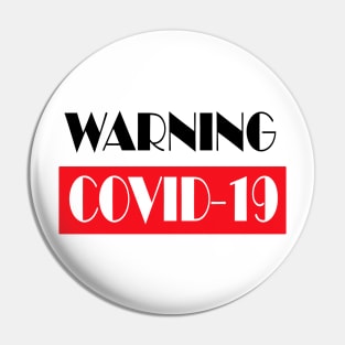 warning covid-19 Pin