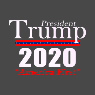 Donald Trump For President 2020 America First Patriot T-Shirt