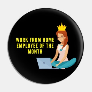 Work From Home Employee Of The Month Pin