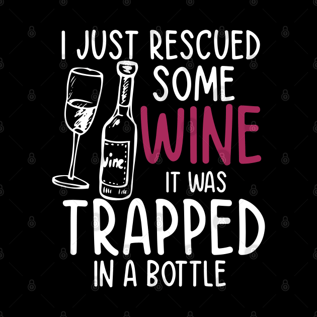 I Just Rescued Some Wine It Was Trapped in a Bottle by AngelBeez29