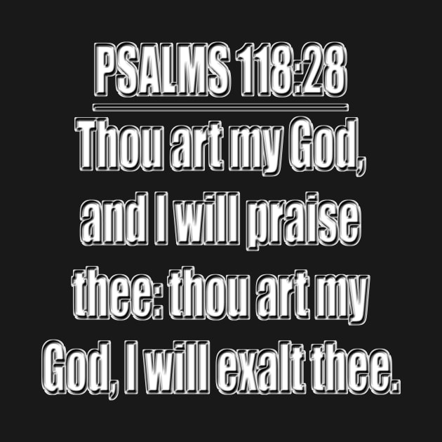 Psalm 118:28 KJV by Holy Bible Verses