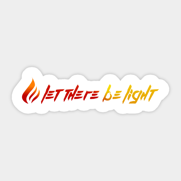 Let There Be Light Genesis 1 3 Bible Verse Light Sticker Teepublic Let There Be Light Genesis 1 3 Bible Verse Light Sticker Teepublic