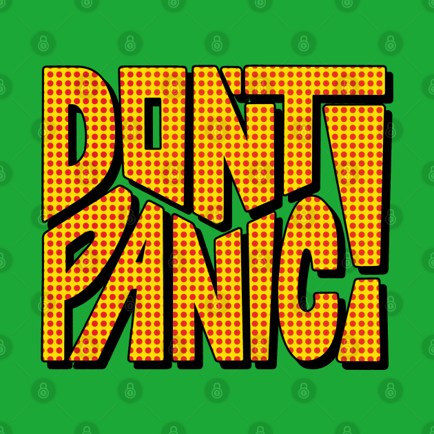 DON'T PANIC! Word Art by Slightly Unhinged