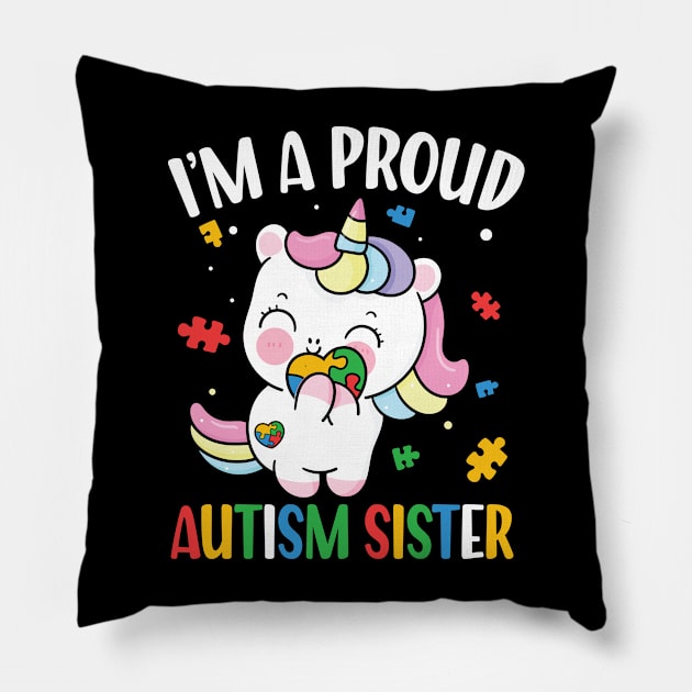 I'm a Proud Autism Sister Pillow by AngelBeez29