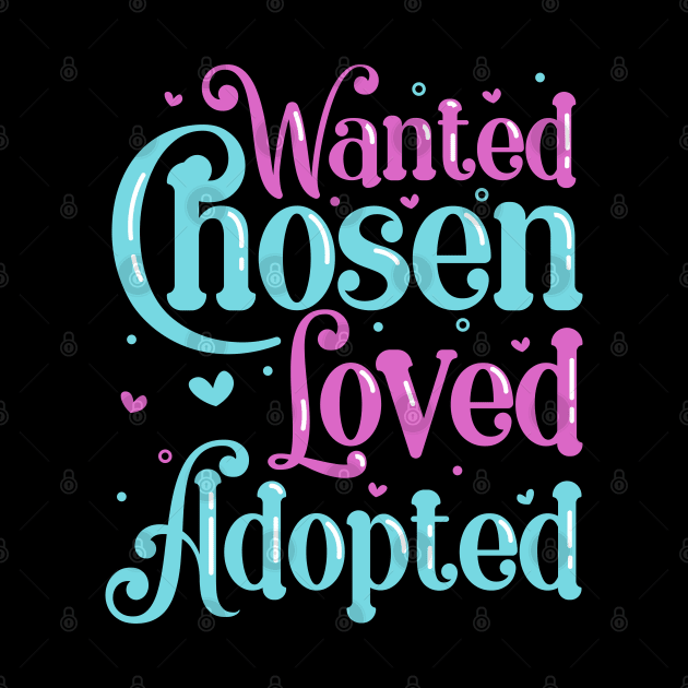 Wanted Found Loved - Adoptive Parents by Modern Medieval Design