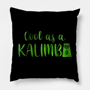 Cool as a Kalimba w graphic (green) Pillow